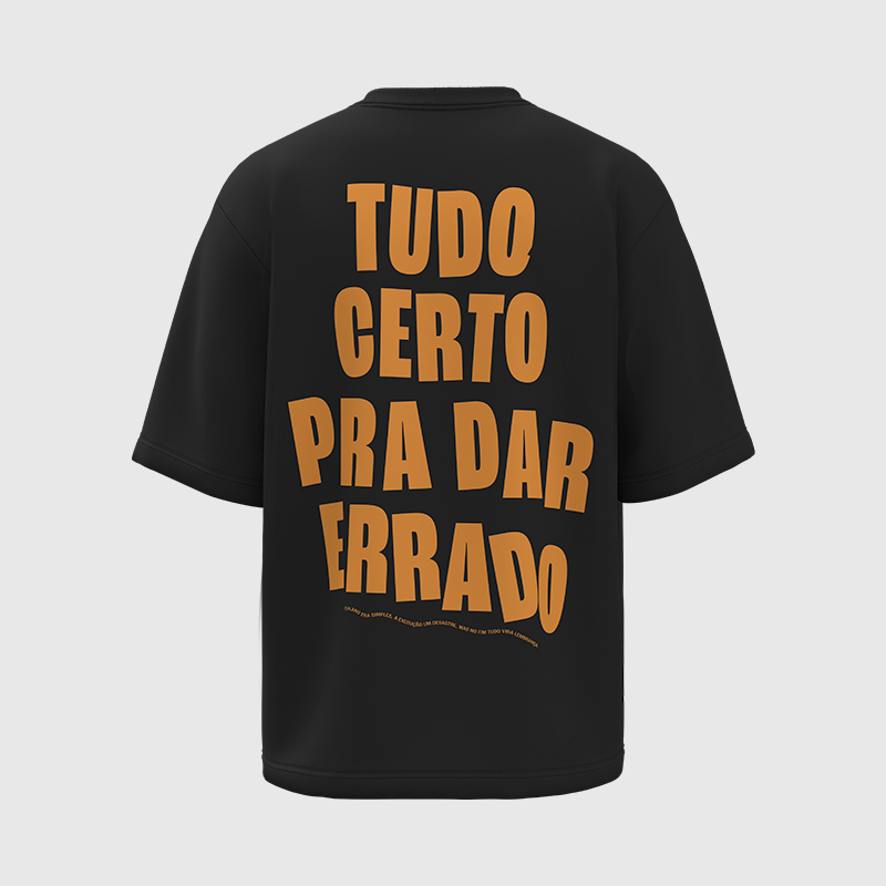 Tudo Certo pra dar Errado